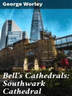 Bell's Cathedrals Southwark Cathedral by George Worley